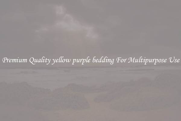 Premium Quality yellow purple bedding For Multipurpose Use