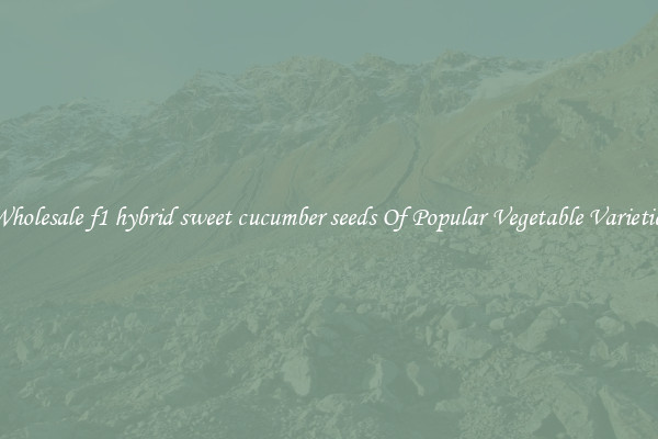 Wholesale f1 hybrid sweet cucumber seeds Of Popular Vegetable Varieties