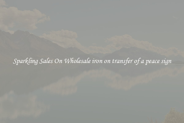 Sparkling Sales On Wholesale iron on transfer of a peace sign