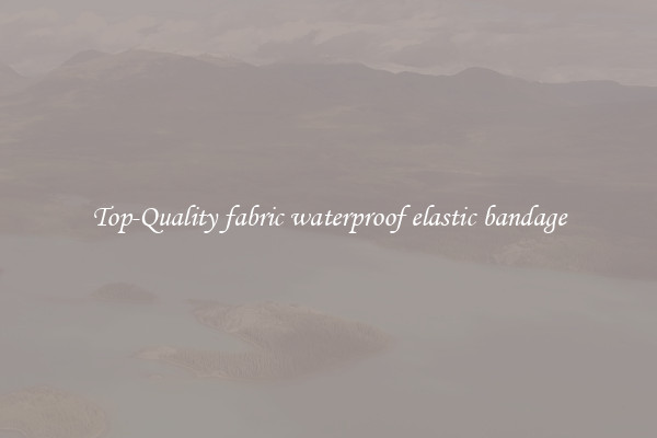 Top-Quality fabric waterproof elastic bandage